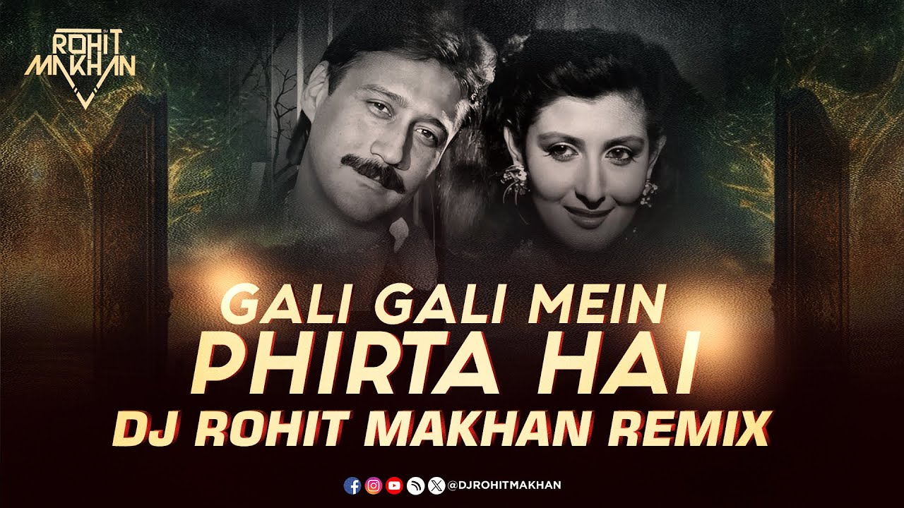 Gali Gali Mein | Remix | Dj Rohit Makhan | Tridev | JackieShroff, Sangita Bijlani