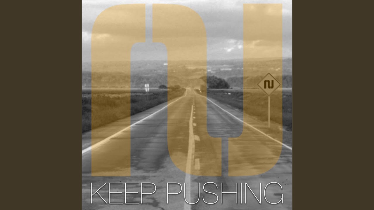 Keep Pushing