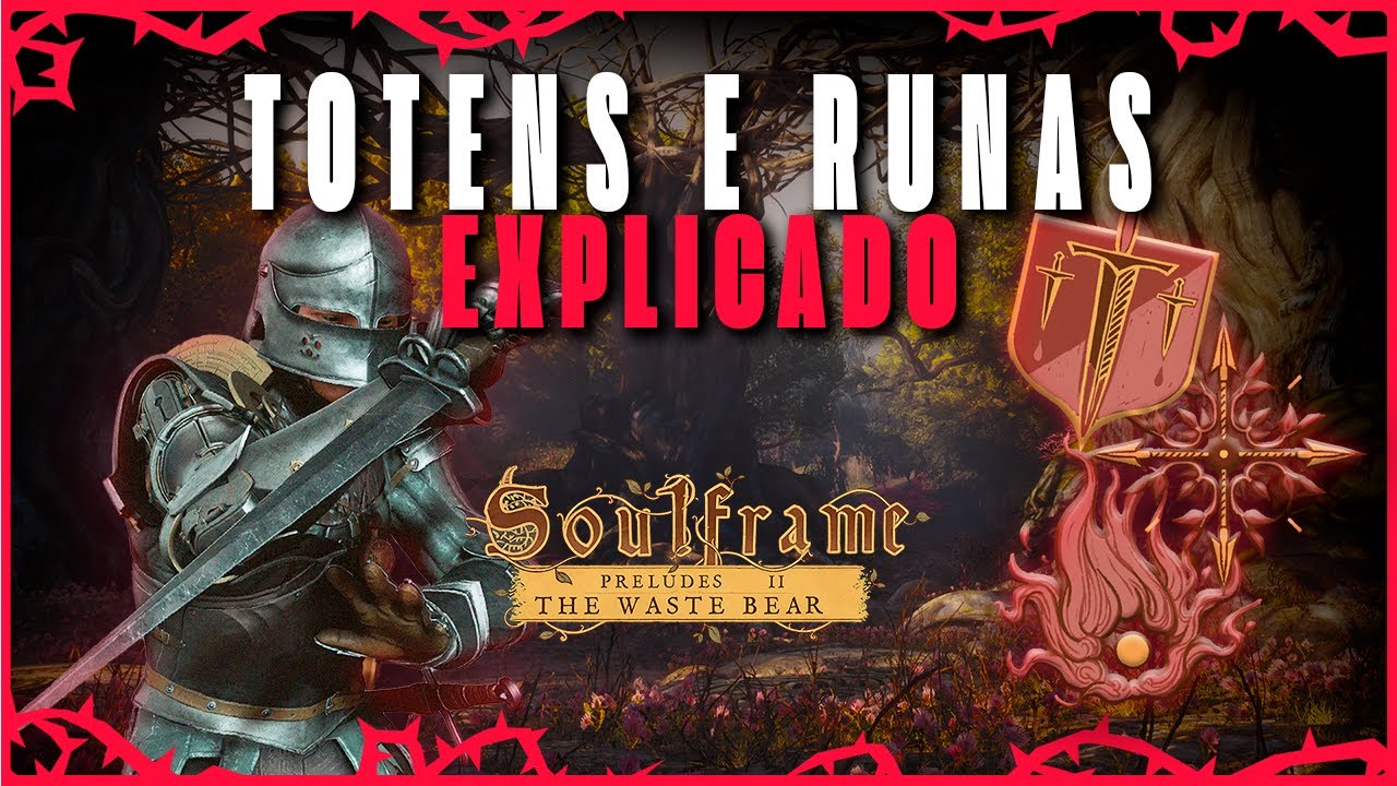 Entenda o sistema de totens e runas | Soulframe Prelúdios 11