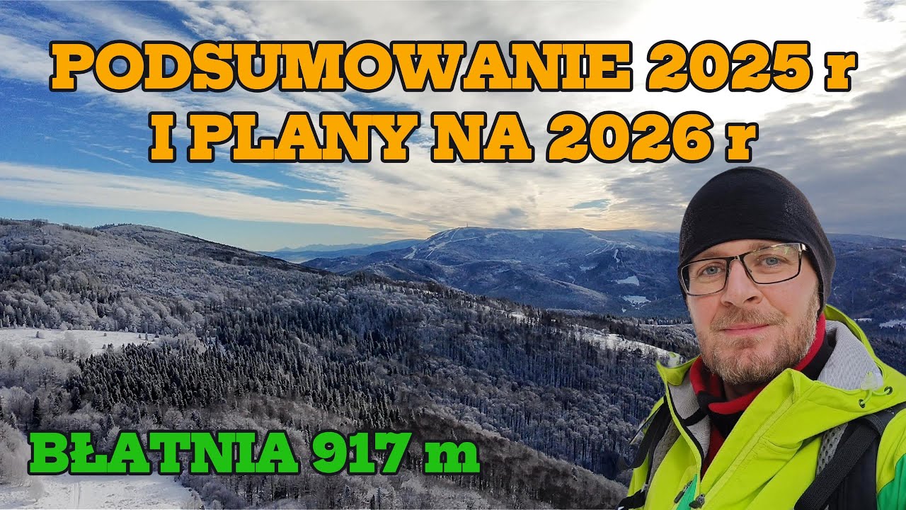 Podsumowanie roku vlogowania na YouTube i plany na kolejny rok. | Błatnia | Beskid Śląski