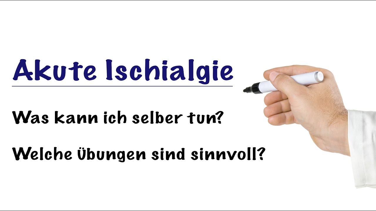 Ischias - Akute Schmerzen?  DAS solltest du SOFORT machen!