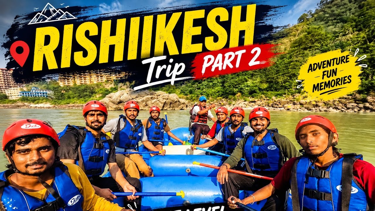 📍Rishikesh trip Rafting full vlog 🥳 #rishikesh #river #rafting #raftingadventure #adventure #vlog g