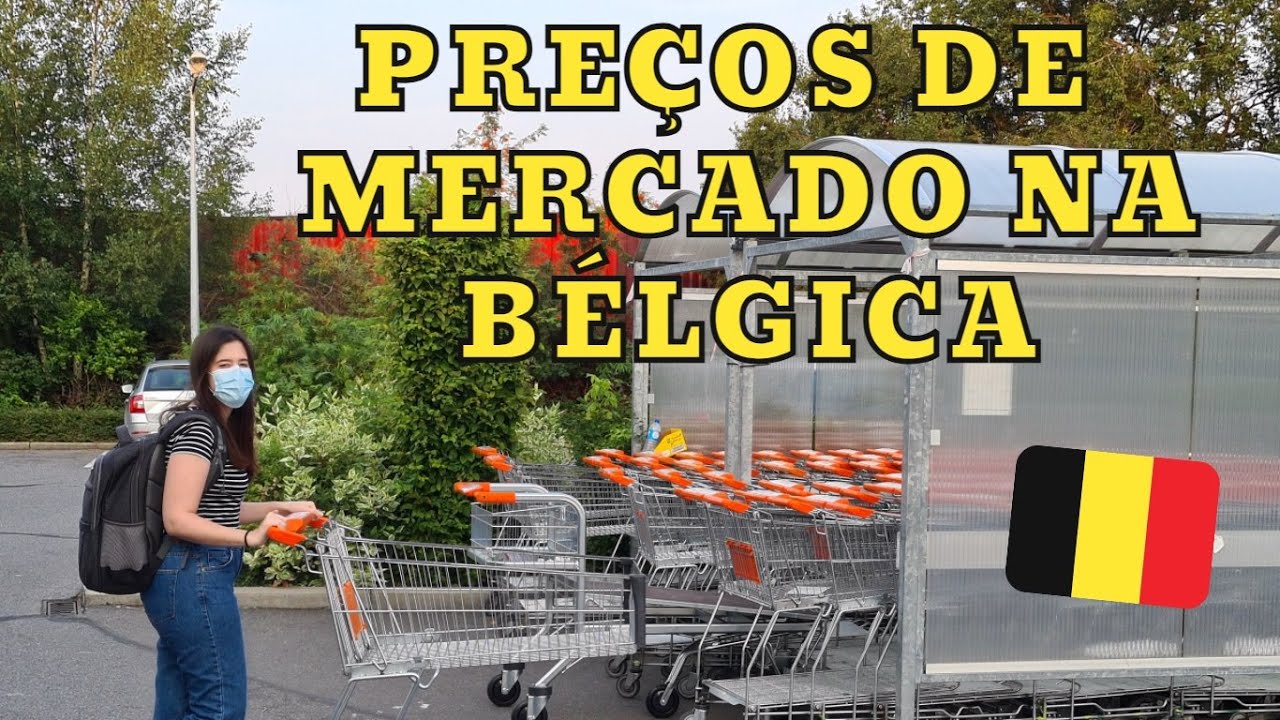 Compras de mercado na Bélgica: como é e quanto custa | 2022