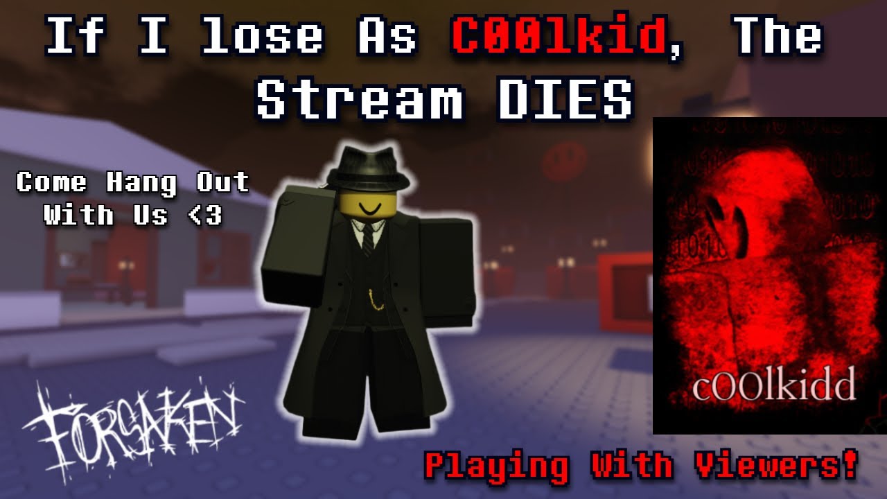 If I Lose As Coolkid, The Stream DIES / Playing With Viewers! In Forsaken 🔴LIVE🔴