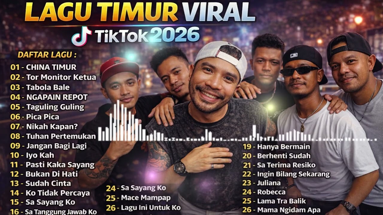 LAGU TIMUR VIRAL TIKTOK 2025 FULL ALBUM NGAPAIN REPOT CHINA TIMUR TABOLA BALE TANPA IKLAN