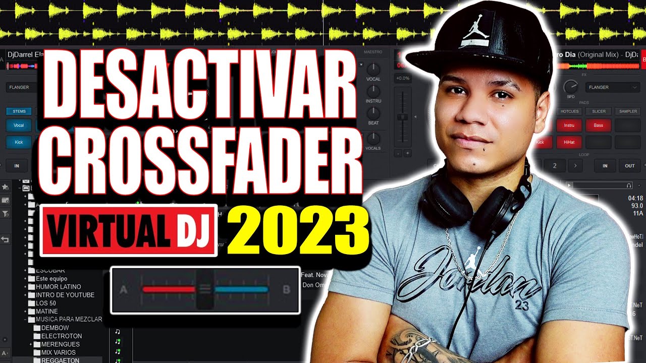 DESACTIVAR CROSS FADER EN VIRTUAL DJ 2023 🎧 ELIMINAR EL CROSSFADER FACIL @DjDarrelElapoderado ✔