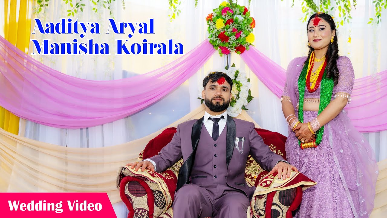 Aaditya Aryal & Manisha Koirala Wedding Full Event Video