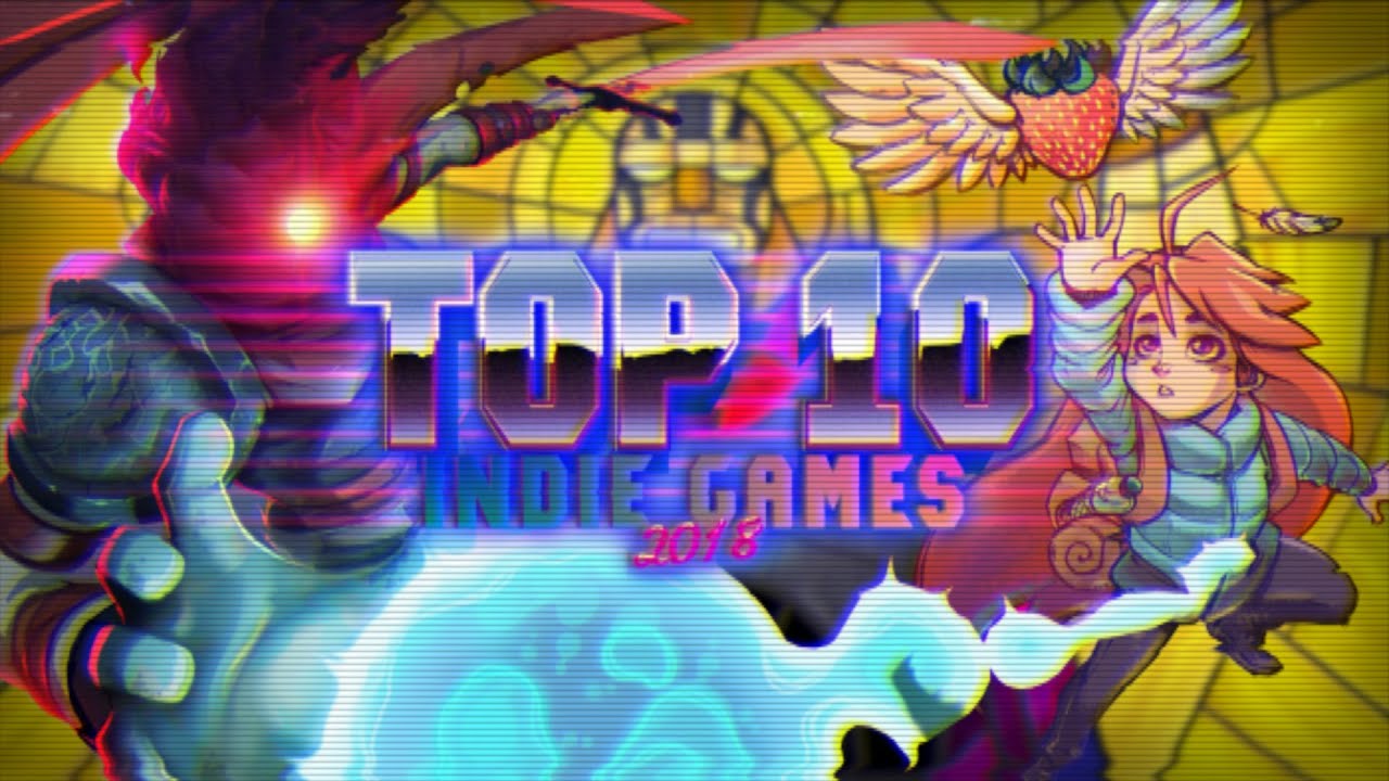 Top 10 Indie Games of 2018