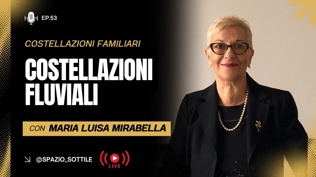 Le Radici dell'Essere | ep.4 | Costellazioni Fluviali
