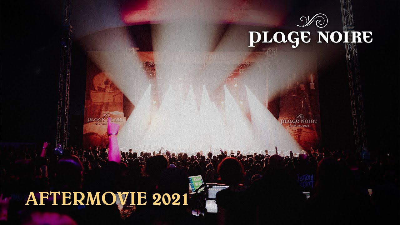 Plage Noire 2021 // Official Aftermovie