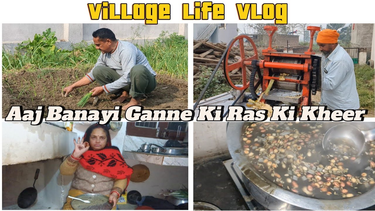 Aaj Mata Ji & Massi Ji Ne Banayi Ganne Ki Ras Ki Kheer 😍 | Village Life Vlog #villagelife #desifood