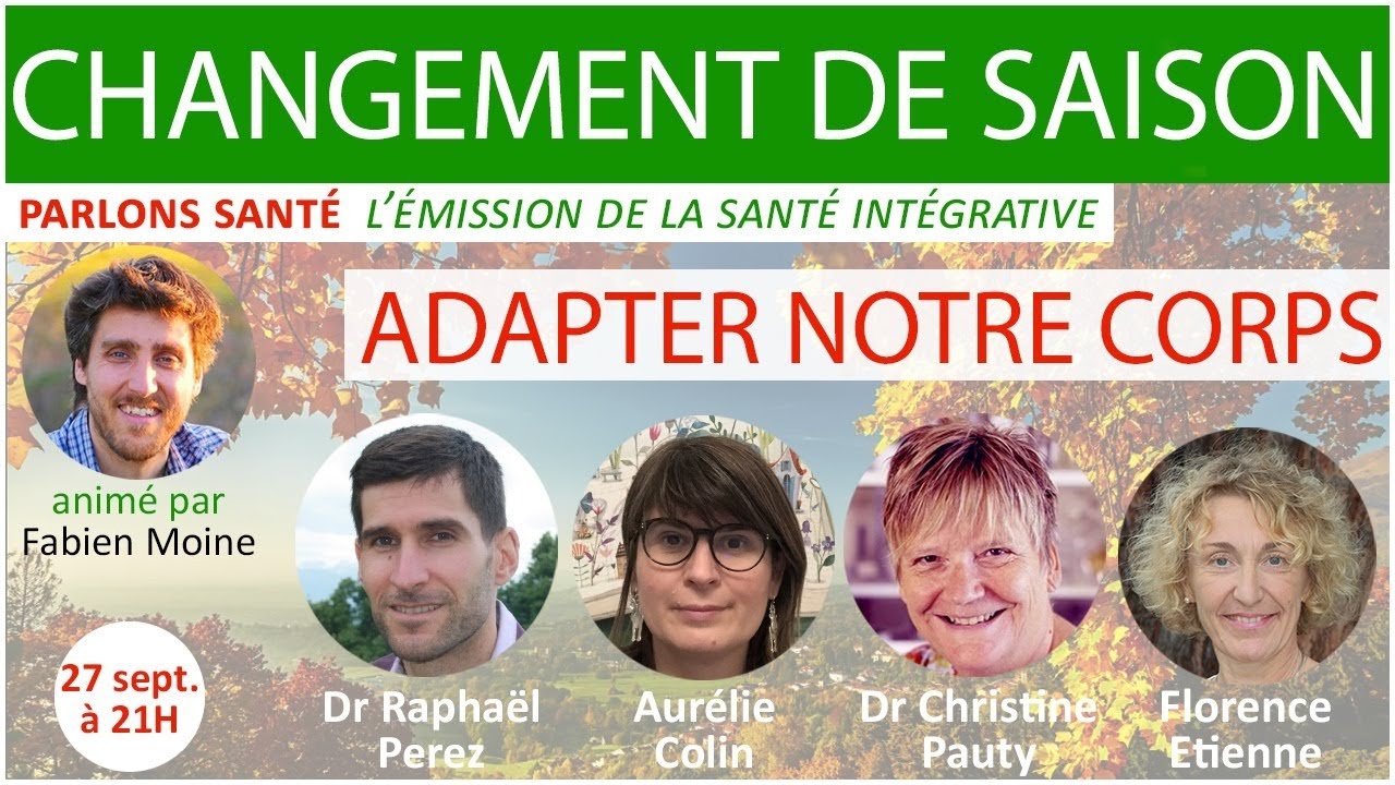 Sant&eacute; et changement de saison : alimentation, repos, huiles essentielles [Parlons sant&eacute;]