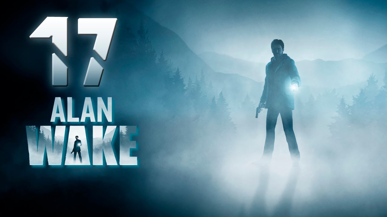 Parte 17 || Alan Wake