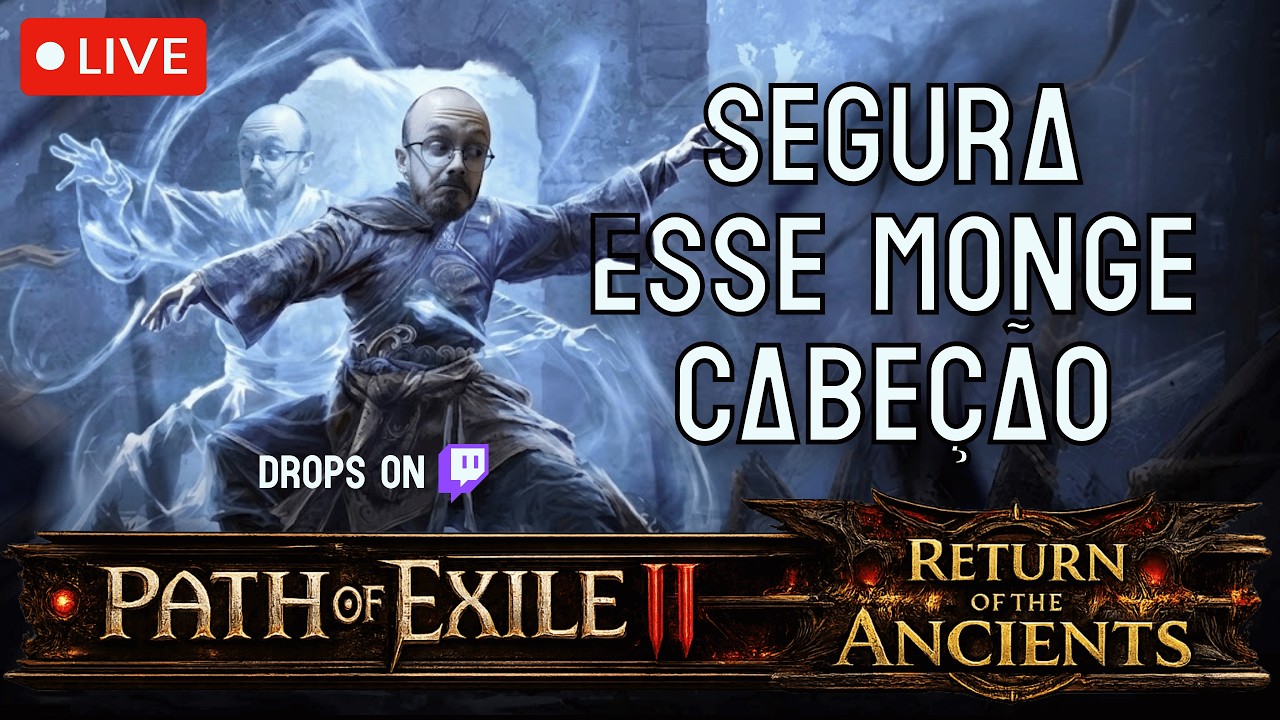 COME&Ccedil;ANDO A LIGA DE MONGEEE - DROPS NA ❗TWITCH | PATH OF EXILE 2