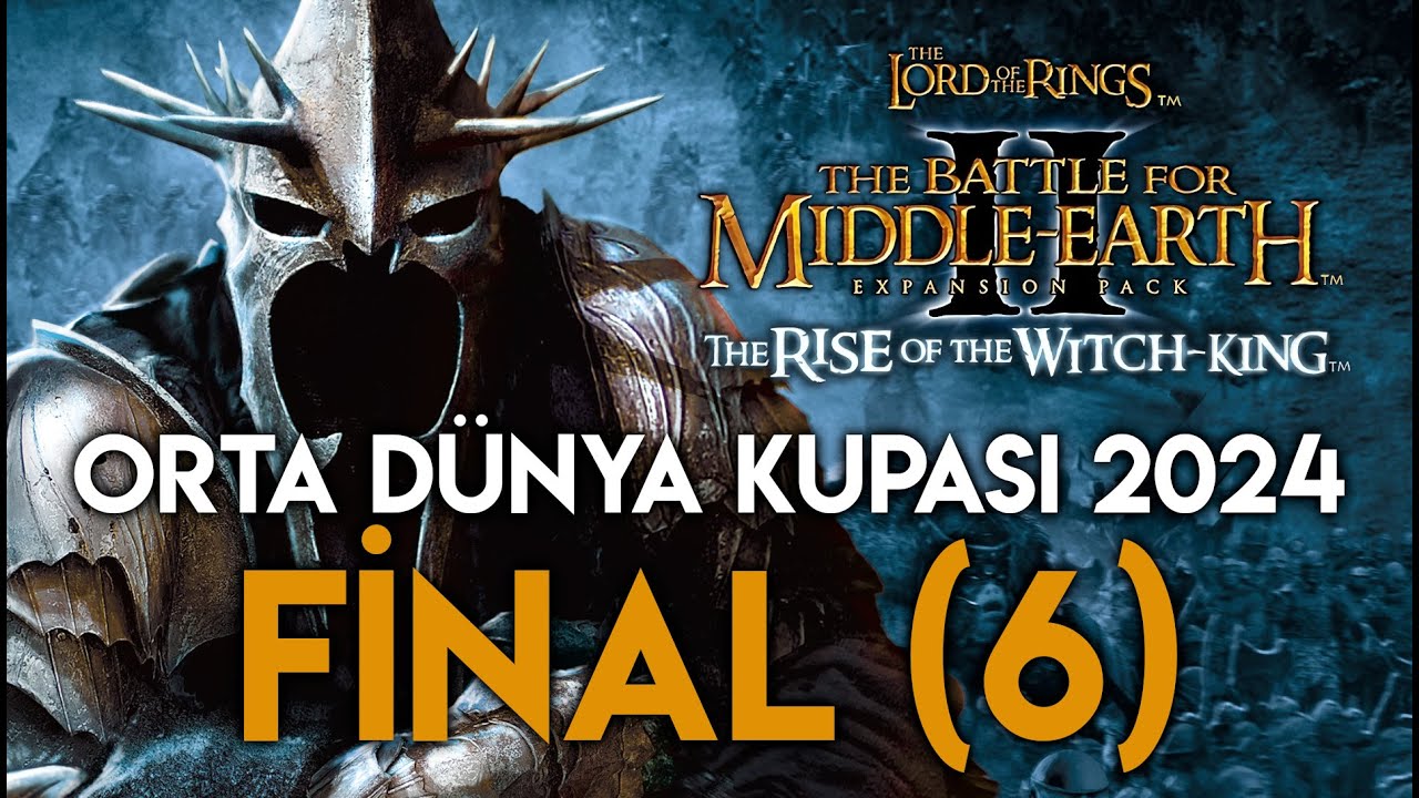 BFME 2 ROTWK Final (Bölüm 6: Kral Kupası) | Orta Dünya Kupası 2024 - Yüzüklerin Efendisi