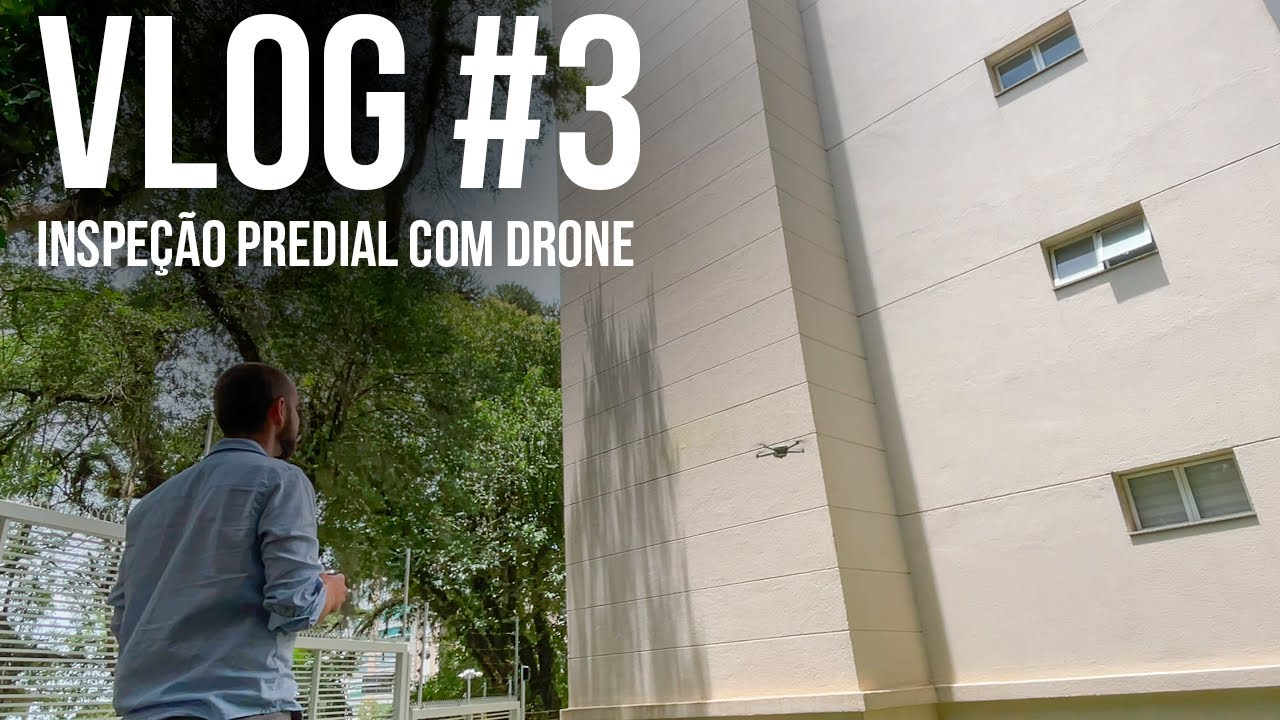 VLOG #3 - MINI CURSO INSPEÇÃO DE FACHADA PREDIAL COM DRONES