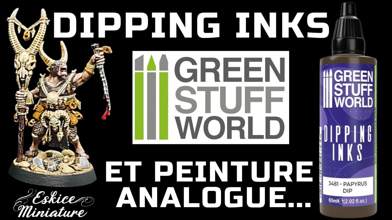 Dipping Inks de Greenstuff World et peinture Analogue