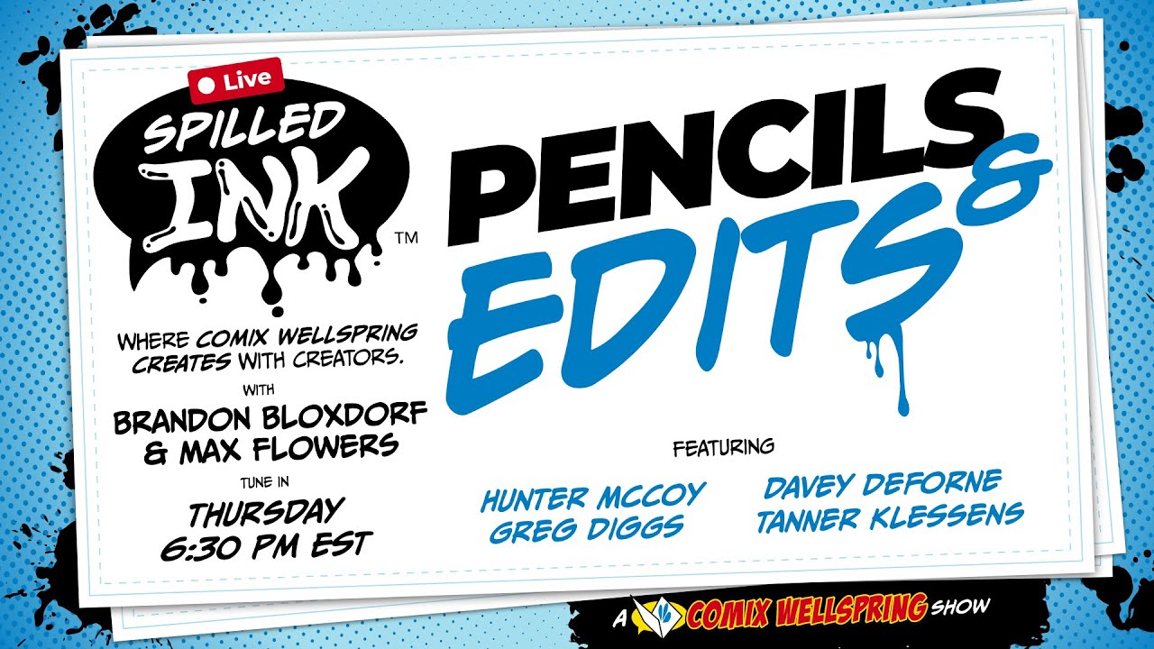 Spilled Ink #86 - Pencils & Edits 📱