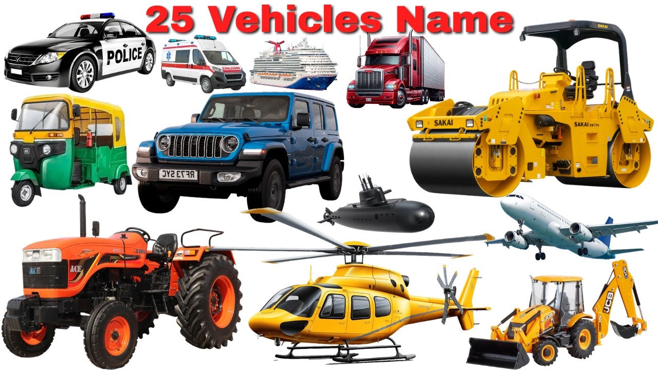25 Vehicles Name English and Hindi | वाहनों के नाम | Vehicles Name & Pictures | Vehicles for Kids