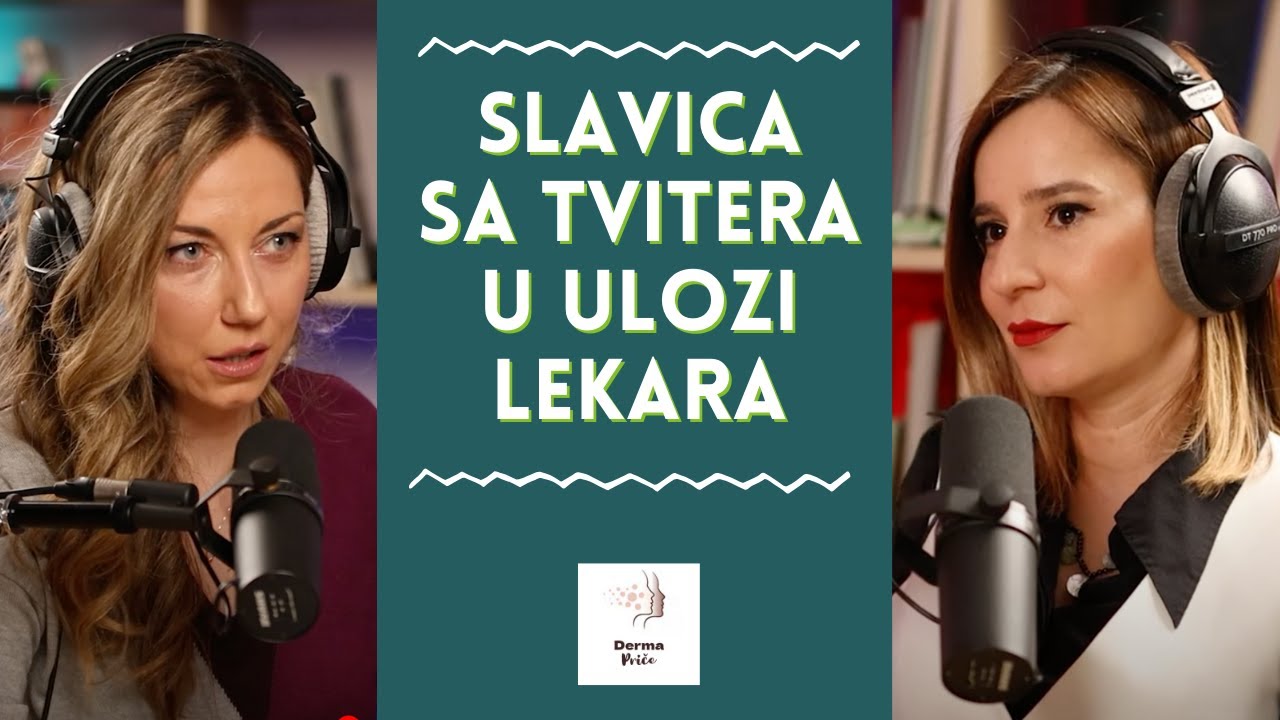 Zašto je Slavica sa Tvitera uticajnija od lekara | Derma priče, ep. 29