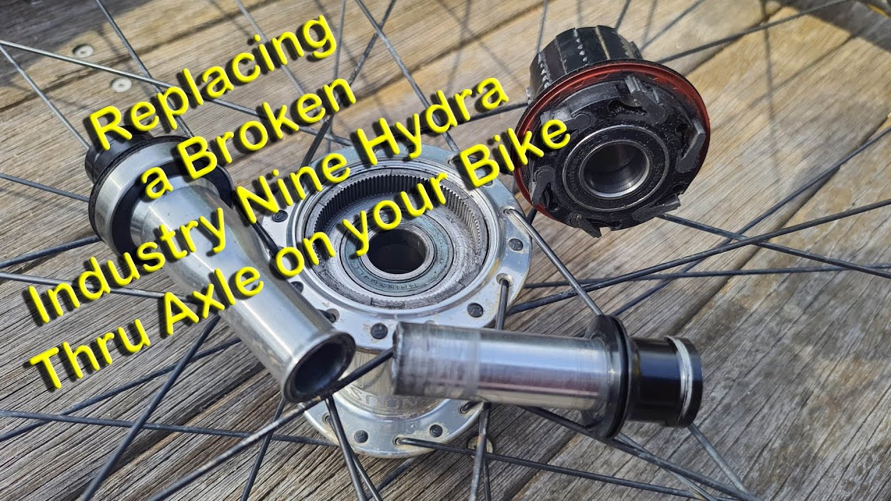 Replacing a Broken i9 - Industry Nine - Rear Thru Axle on Your Mountain Bike
