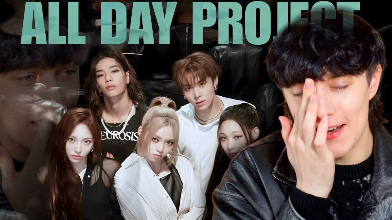 ALL DAY PROJECT - &ldquo;Famous, Look at me, One more time&ldquo; (Honest reaction)