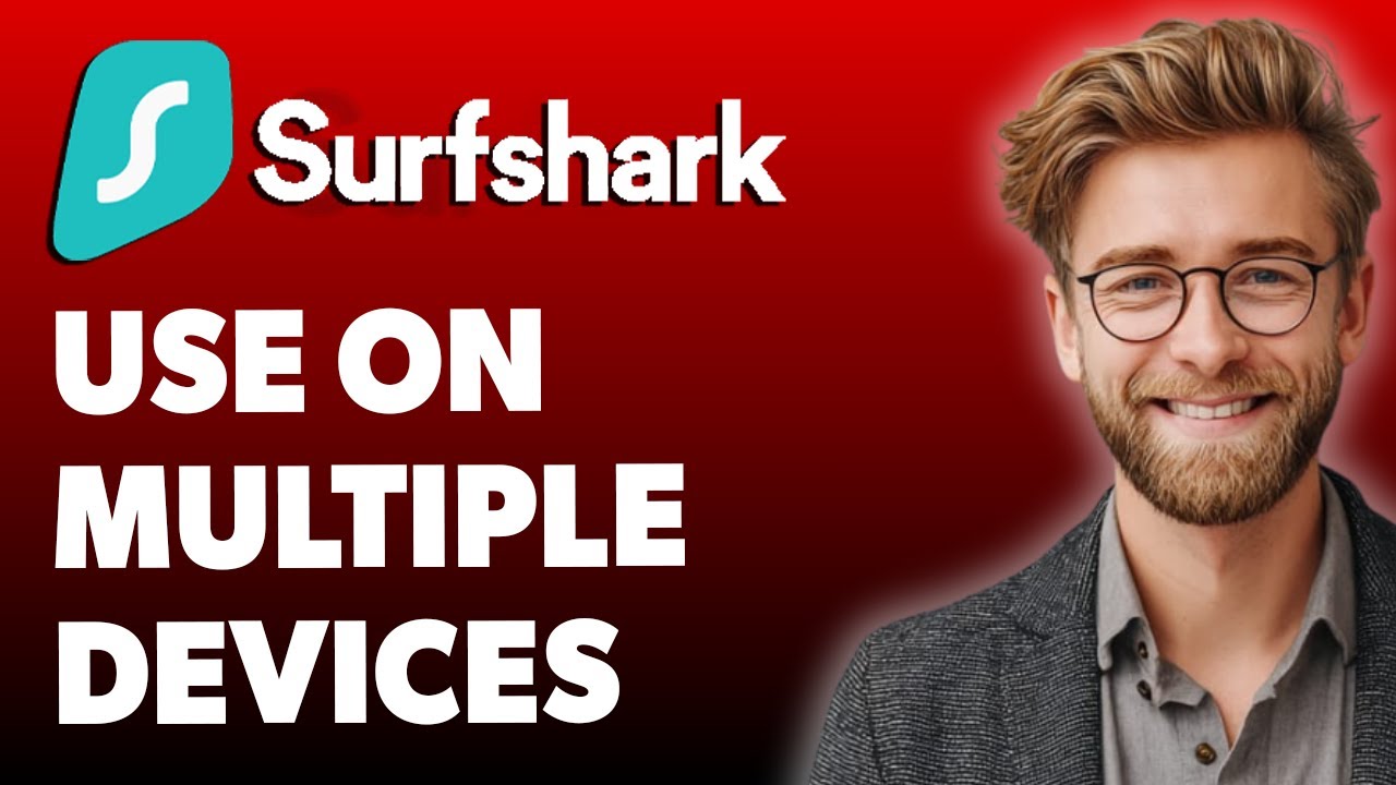 How To Use Surfshark Vpn On Multiple Devices Simultaneously ! [2025 Guide]
