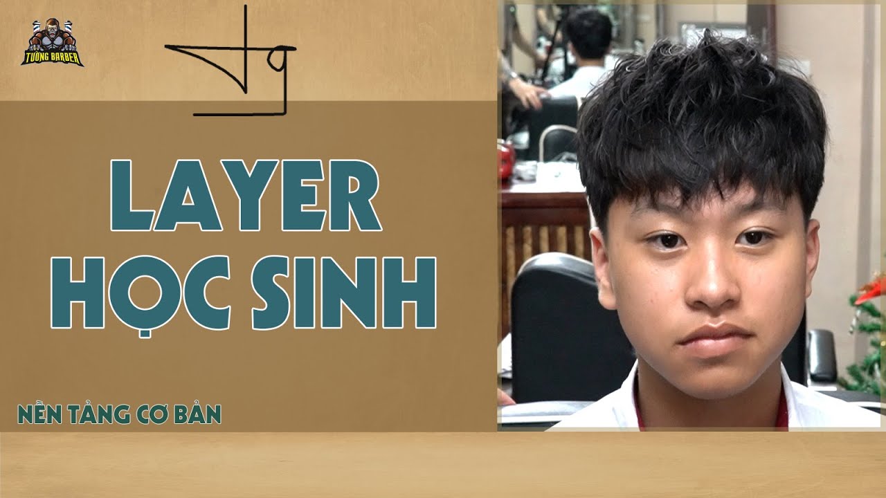Hướng Dẫn KÊ LƯỢC Cắt Kiểu Tóc Layer Đẹp Cho Học Sinh TƯỜNG BARBER