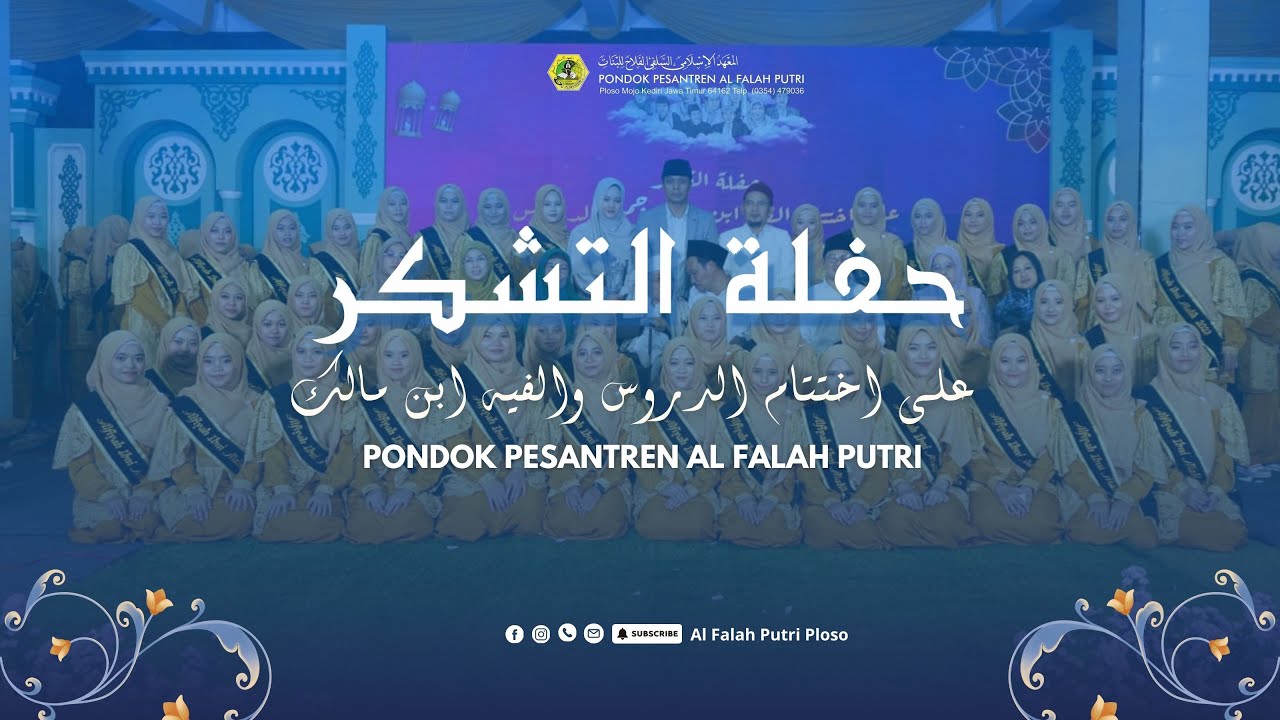 (LIVE) HAFLAH ATTASYAKKUR 'ALA IKHTITAMIDDURUS WA ALFIYAH IBNI MALIK 2024 PP AL FALAH PUTRI PLOSO