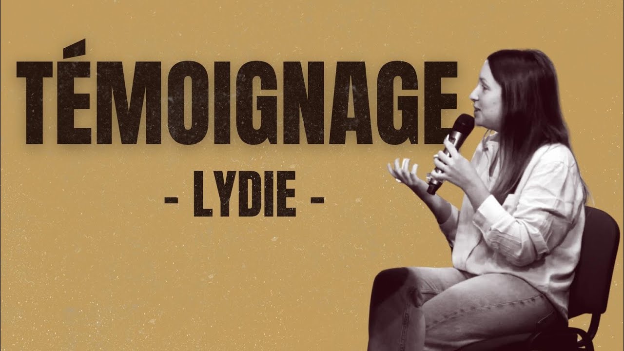 Témoignage Lydie Mignard | église Elim (Yvetot)
