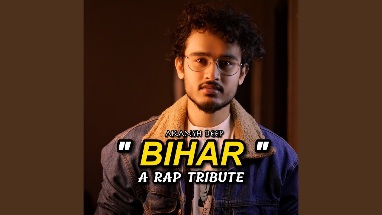 Bihar - A Rap Tribute