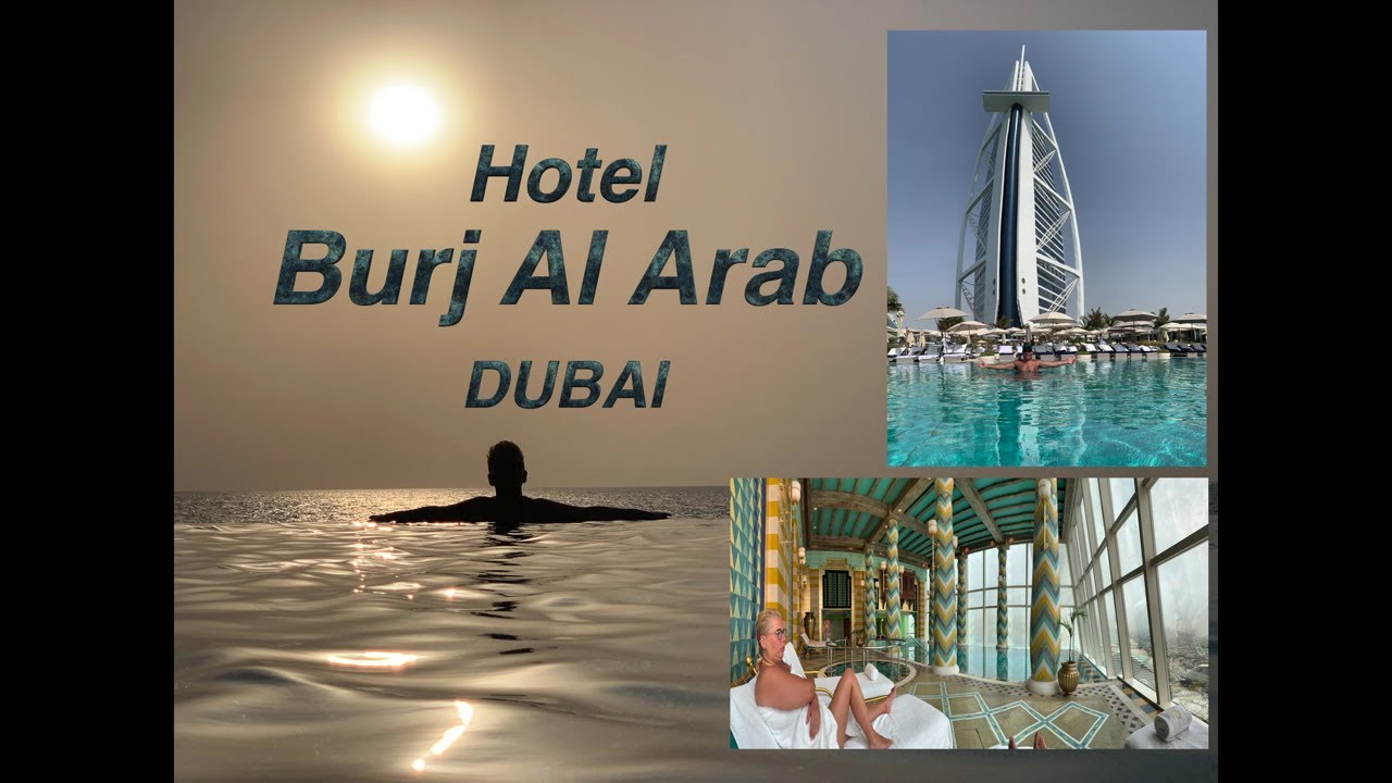 Burj Al Arab, Dubai’s 7 Star Luxury Hotel. El mejor hotel del mundo?