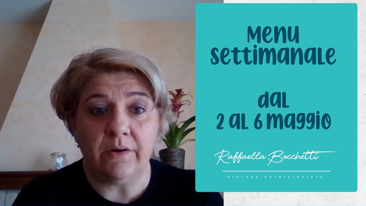 Menù settimanale dal 2 al 6 Maggio