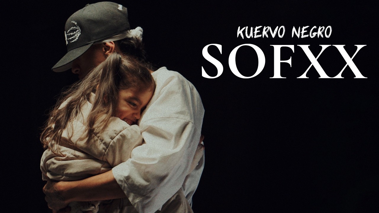 SOFXX - KUERVO NEGRO (VIDEO OFICIAL)
