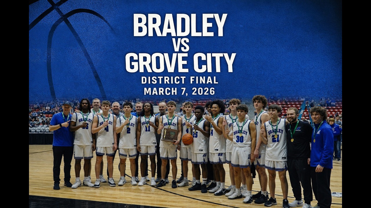 Bradley vs Grove City | District Final | March 7, 2026 | Ohio High School Basketball