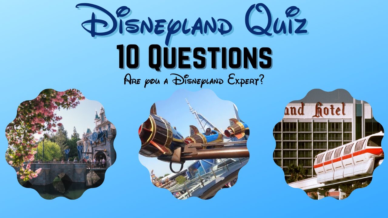 Disneyland Quiz | Theme Park Trivia | Are you a Disneyland expert?