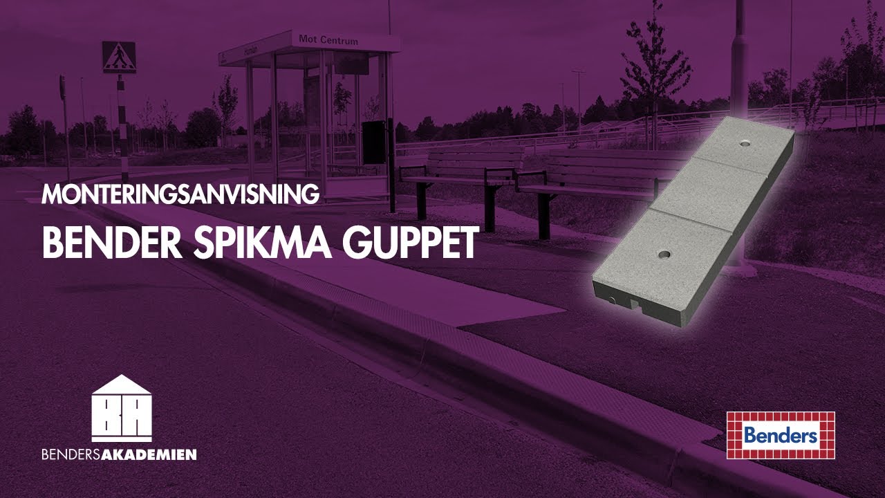 Montering Bender Spikma Guppet