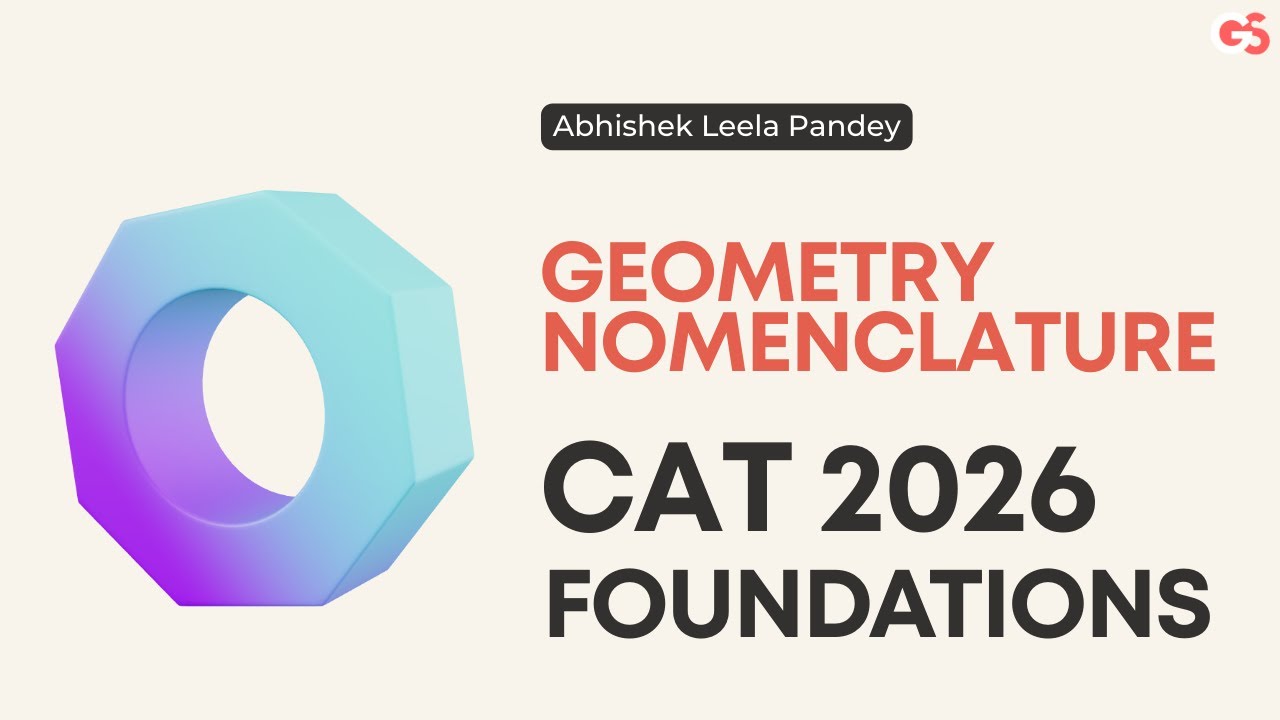 Episode 11: Geometry Basics and Nomenclature | CAT 2026 Foundation