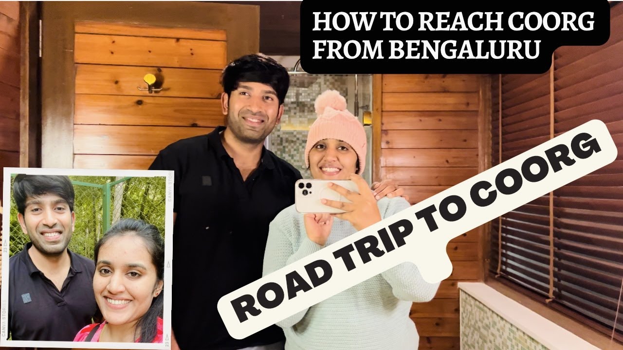 How to reach Coorg || roadtrip to Coorg || Tamara Coorg || Coorg vlog ep 01 #kannadathi #coorg