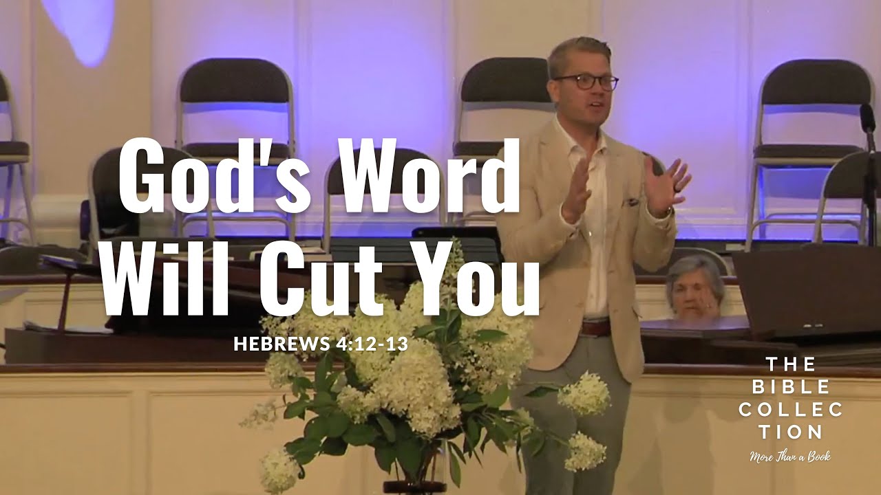 God's Word Will Cut You | Hebrews 4:12-13
