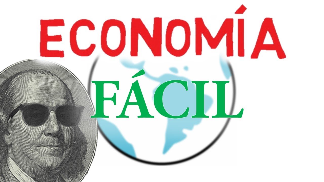 ¿Cómo funciona la ECONOMÍA? - Explicado para principiantes 🌎