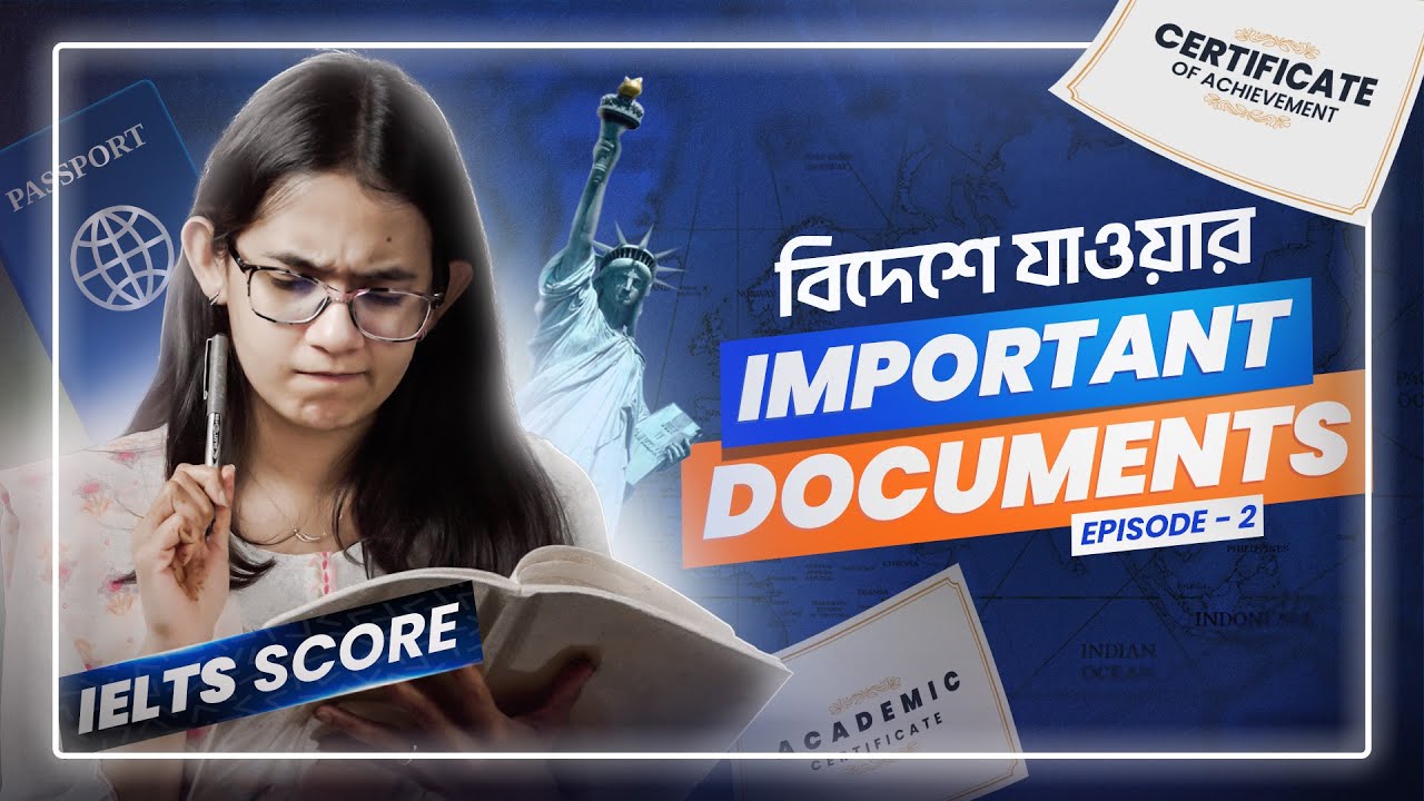 বিদেশে উচ্চশিক্ষার জন্য যে ডকুমেন্টগুলো অবশ্যই লাগবে | Higher Education | Munzereen Shahid