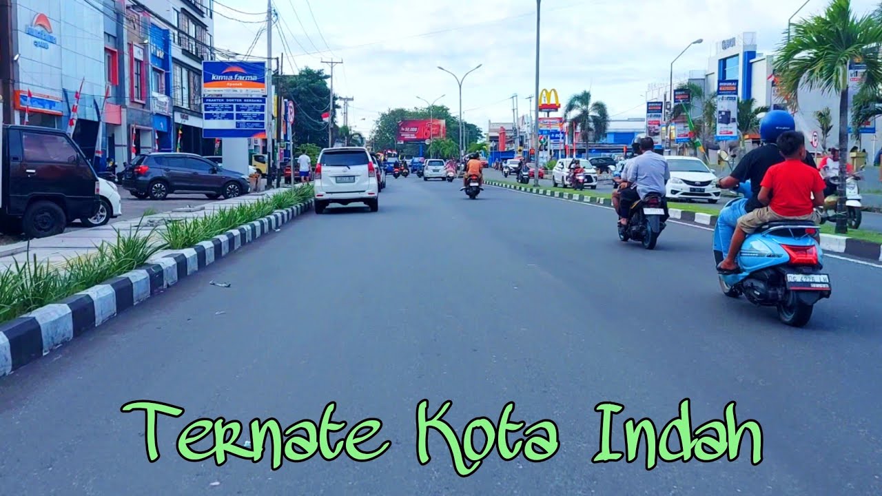 Ternate Kota Indah | Maluku Utara