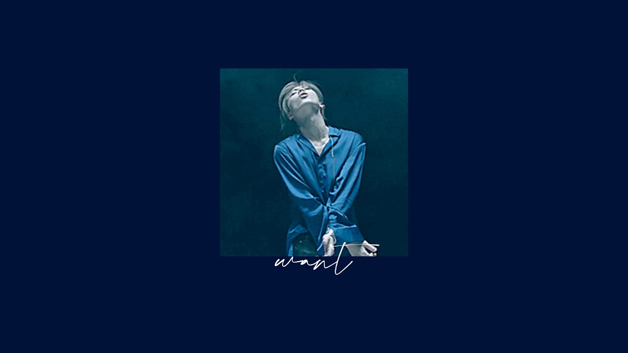 want - taemin (slowed n reverb)