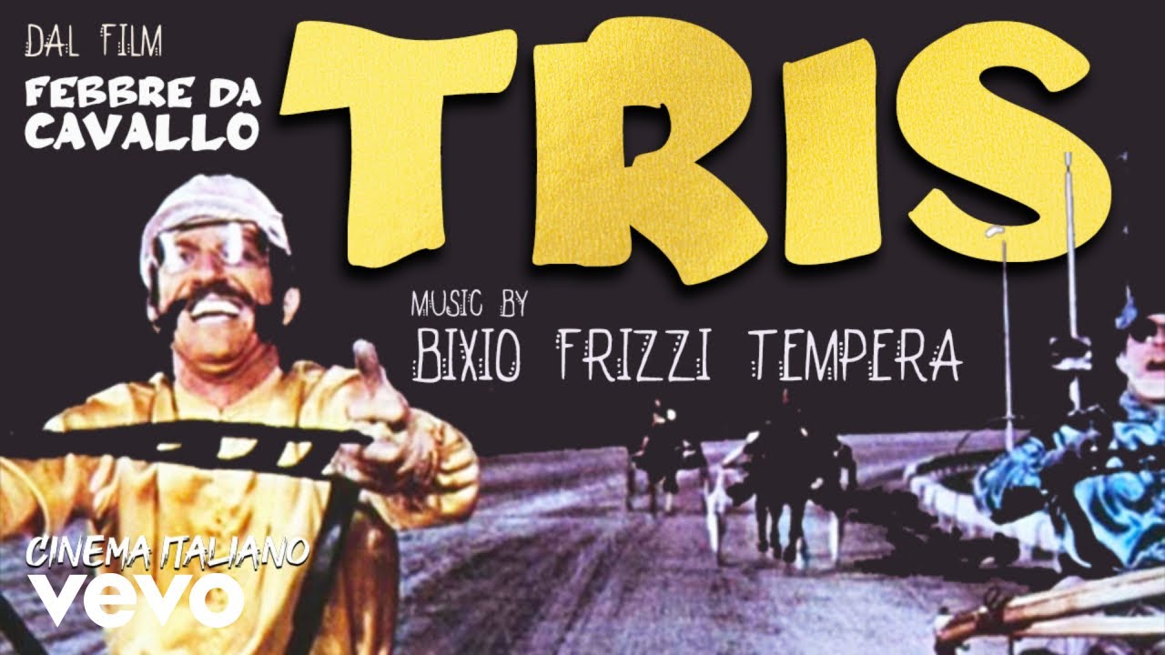 Bixio, Frizzi, Tempera - Febbre da Cavallo 
