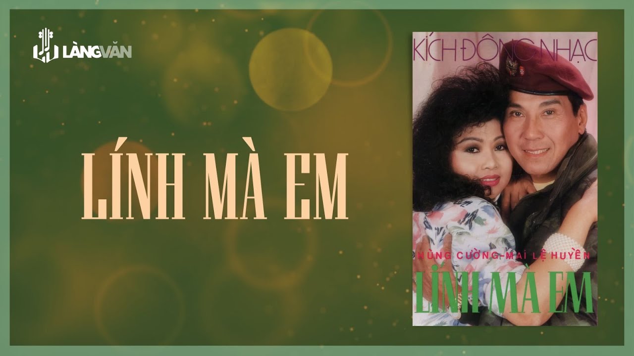 Lính Mà Em (Album) | Hùng Cường & Mai Lệ Huyền | Nhạc Trữ Tình Bất Hủ