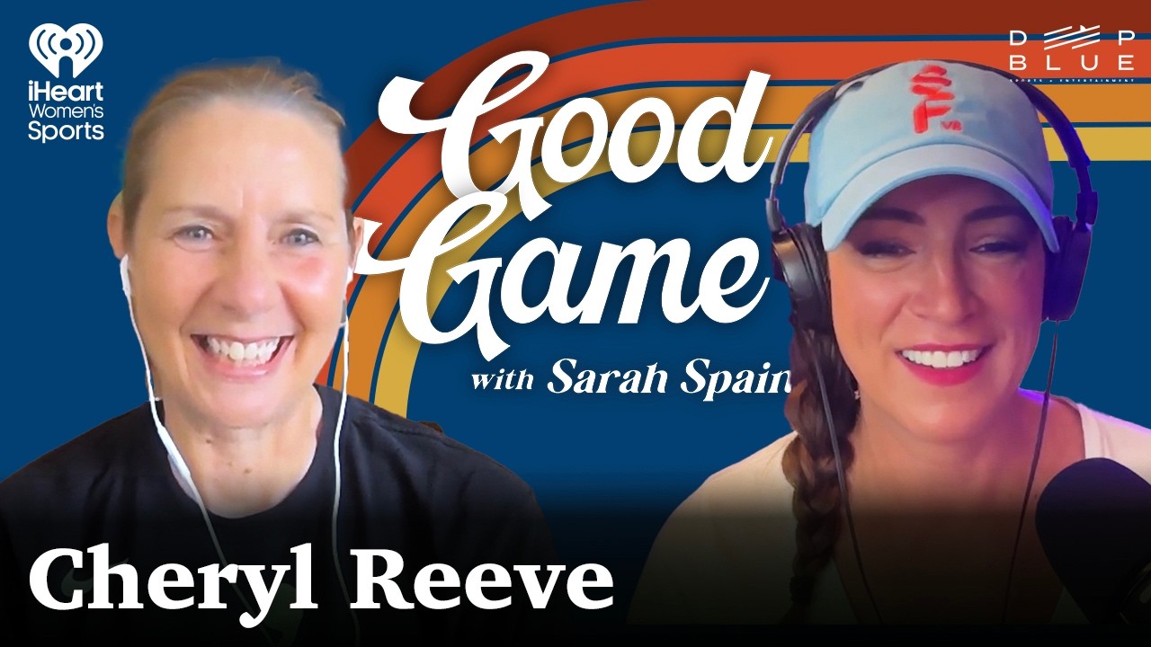 Good Problems with Cheryl Reeve | Good Game with Sarah Spain