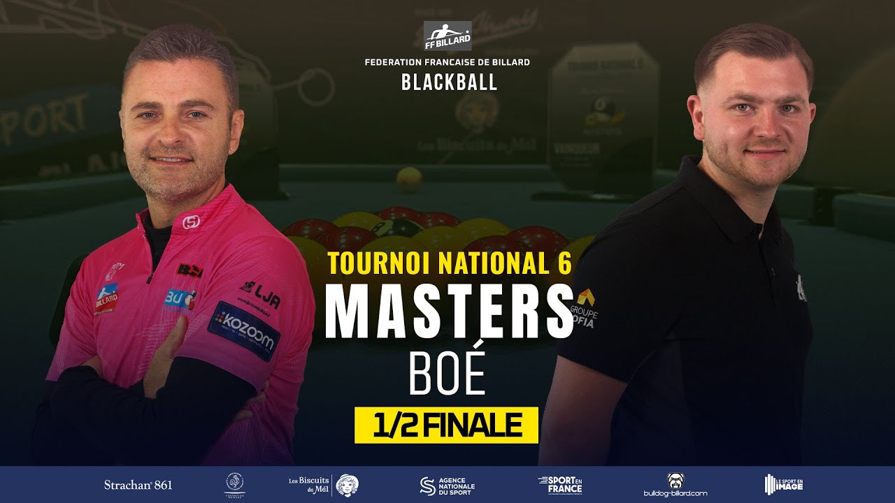 BILLARD BLACKBALL - 🎱 Tournoi National #6 MASTERS 24/25 – 1/2 Finale