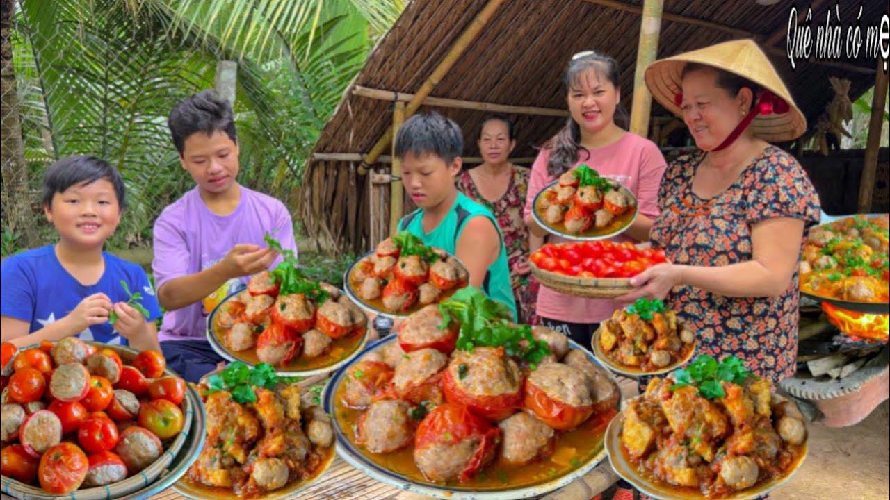 Cà Chua Nhồi Thịt Sốt Mặn Ngọt | Món Ngon Gia Đình Quê Cùng Nhau Vào Bếp || Tomato Stuffed Meat