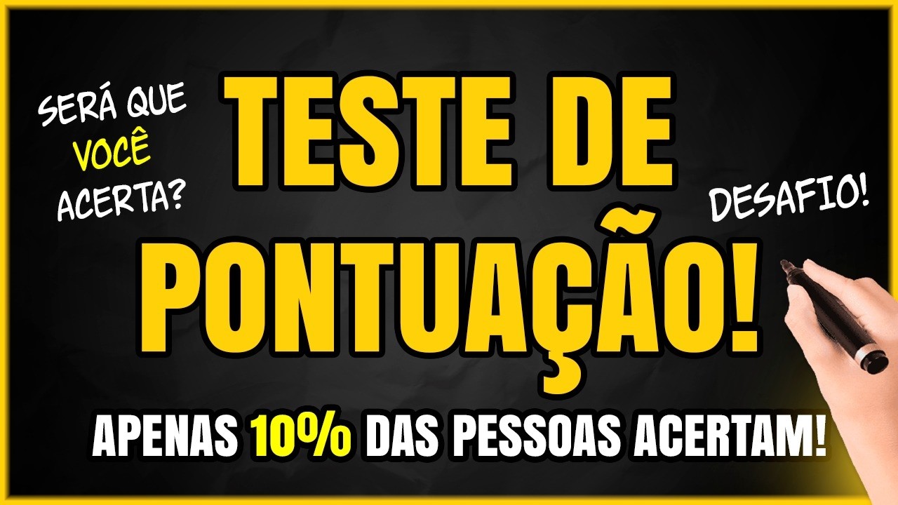 Você REALMENTE Sabe Pontuar? TESTE seus CONHECIMENTOS! Teste/Exercícios de Pontuação!